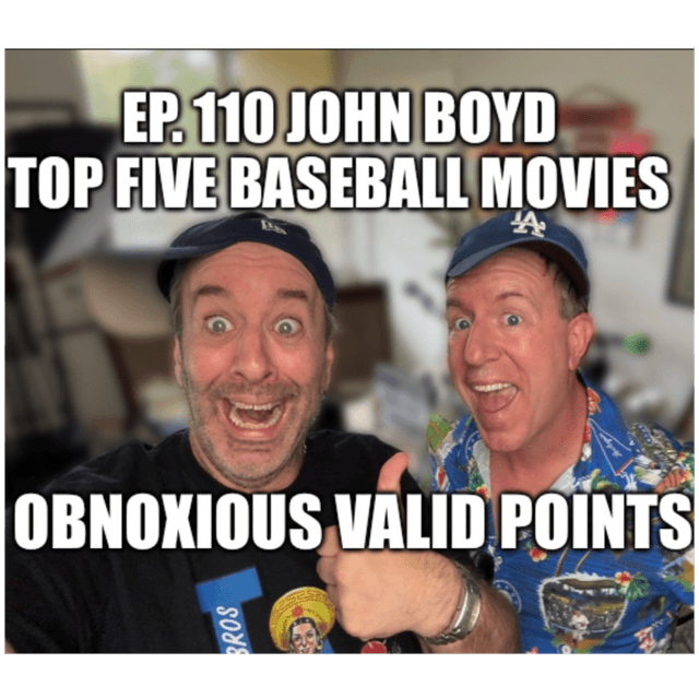 110 John Boyd and Top Five Baseball Films