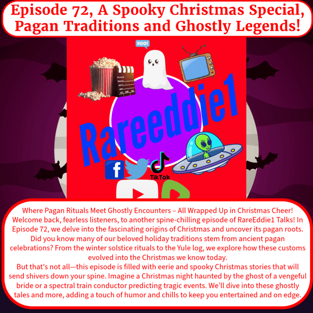 Episode 72, A Spooky Christmas Special, Pagan Traditions and Ghostly Legends!