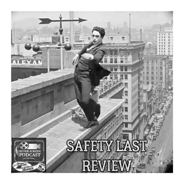 SSP Cinema Classics 26 - Safety Last! Review