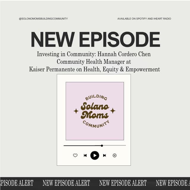 Investing in Community: Hannah Cordero Chen Community Health Manager at Kaiser Permanente on Health, Equity & Empowerment