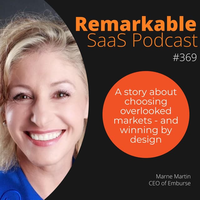 #369 – How Marne Martin turns "boring" expense software into competitive gold