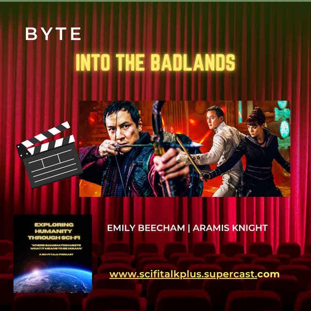 Byte — Into the Badlands: The Underrated Epic