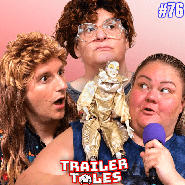 Tammy's Viral Fight & the Haunted Doll| Trailer Tales w/ Trailer Trash Tammy, Dave & Crystal | Ep 76