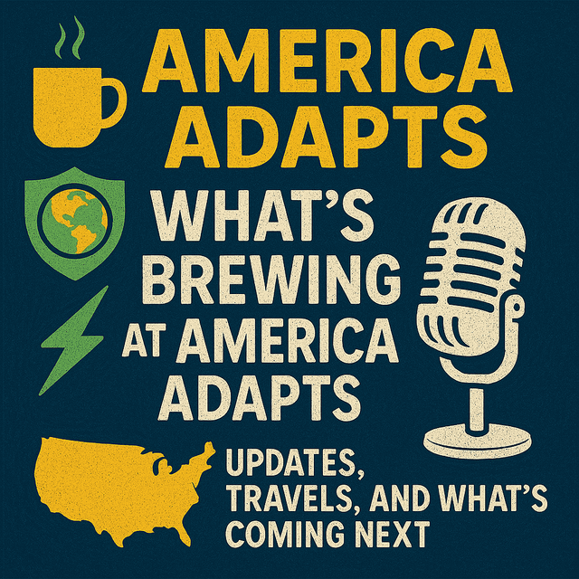 What's Brewing at America Adapts? Updates, Travels, and What's Coming Next