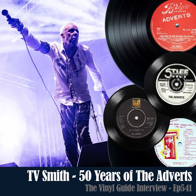 Ep541: TV Smith - 50 Years of The Adverts