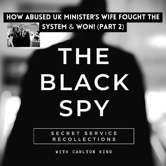 How abused UK Minister's wife fought the system and won! (Part 2)