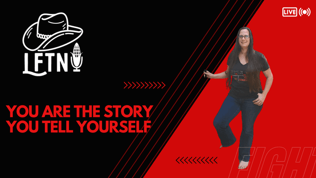 You Are The Story You Tell Yourself - EP 1128