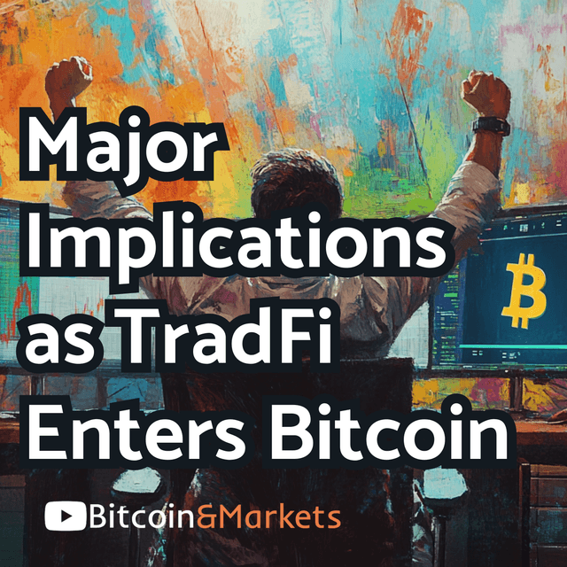 Bitcoin Spikes as TradFi Rushes In, Major Implications - E399