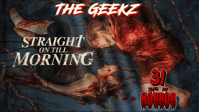 STRAIGHT ON TILL MORNING (2025) Review – A Romantic Road Trip Turns Into a Nightmare! | 31 Days of Horror Night 23