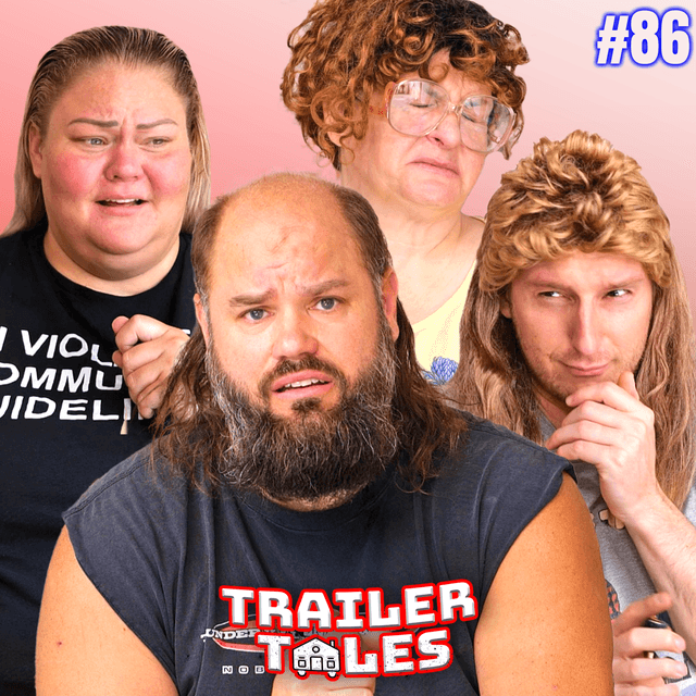 Darryl's Infection & the Clone Dilemma| Trailer Tales w/ Trailer Trash Tammy, Dave & Crystal | Ep 86