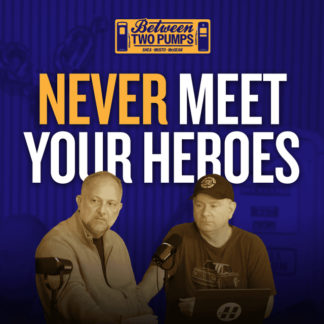 Never Meet Your Heroes