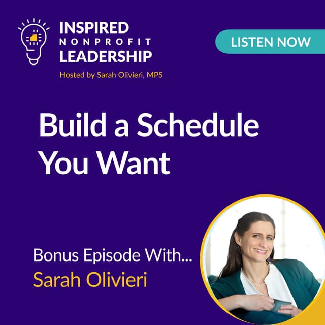 Build a Schedule You Want with Sarah Olivieri