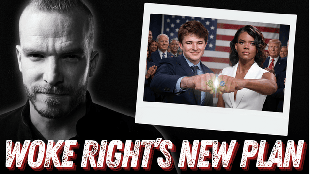 Woke Right Reveals Their ACTUAL Plan….To Join The Left?! The Battle For The Country Is On!