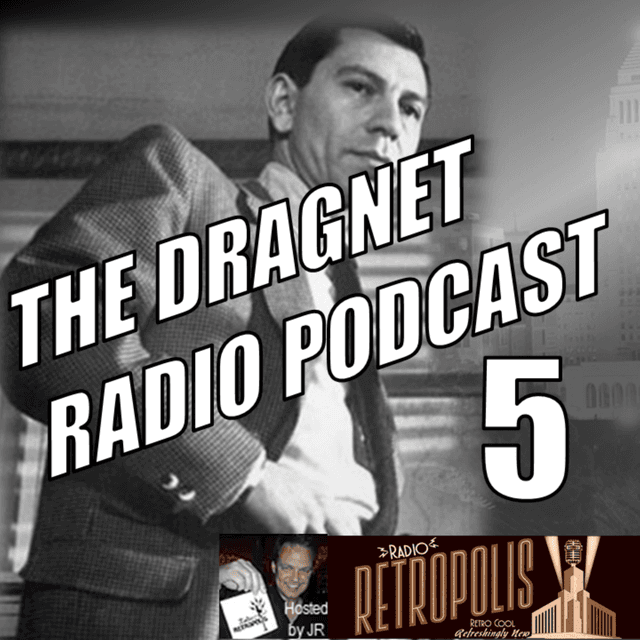 The Dragnet Radio Podcast- The Big Brain