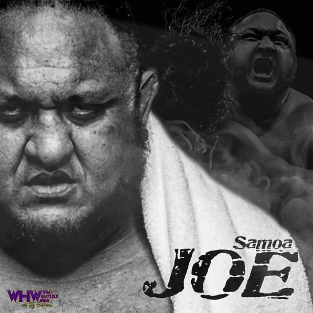 Episode 456: Samoa Joe's Forgotten Matches