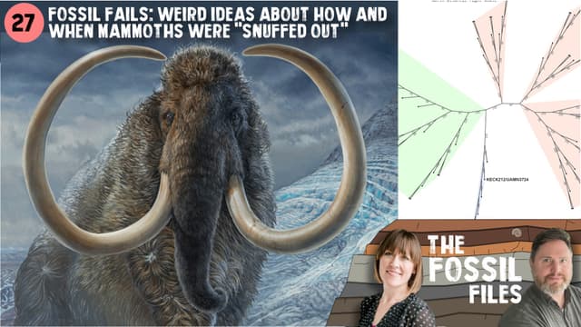 Fossil Fails: Weird ideas about how and when Mammoths were "Snuffed Out"