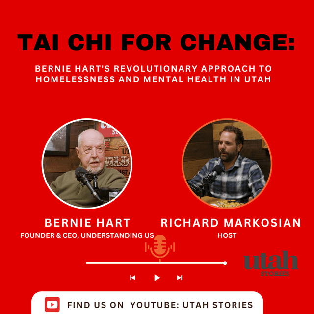 Tai Chi for Change: Bernie Hart's Revolutionary Approach to Homelessness and Mental Health in Utah