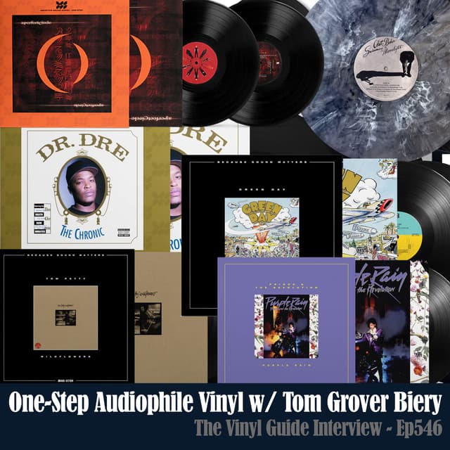 Ep546: One-Step Audiophile Vinyl w Tom Grover Biery