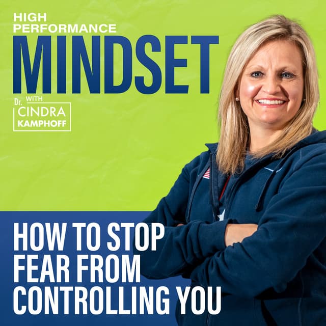 779: How to Stop Fear From Controlling You