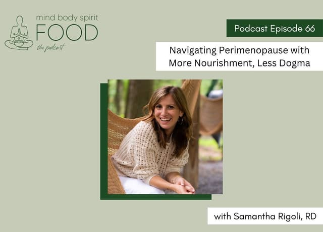 Navigating Perimenopause with More Nourishment, Less Dogma