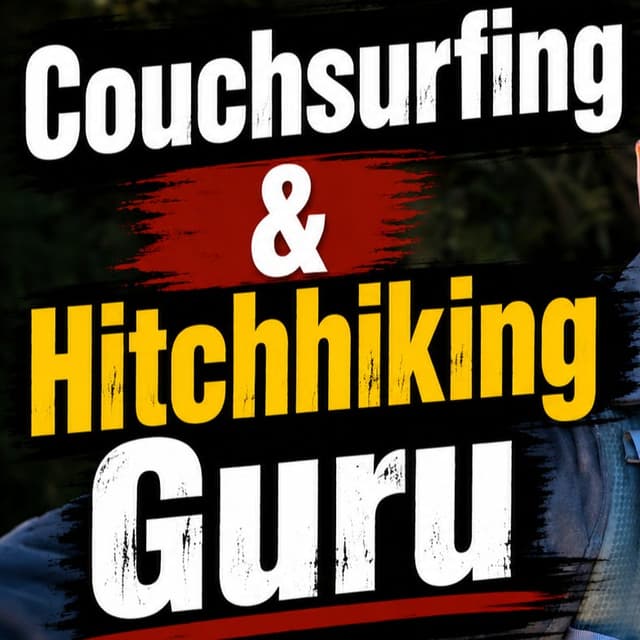 Tales of a Couchsurfing & Hitchhiking Expert